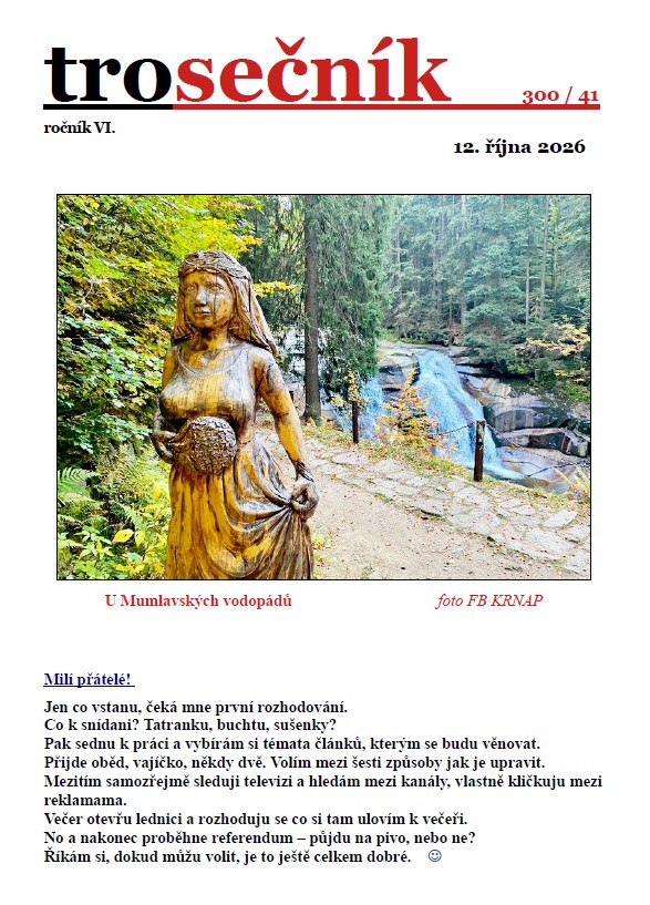 TROSEČNÍK 300-41 - aneb co se&nbsp;děje kolem Trosek a&nbsp;okolí