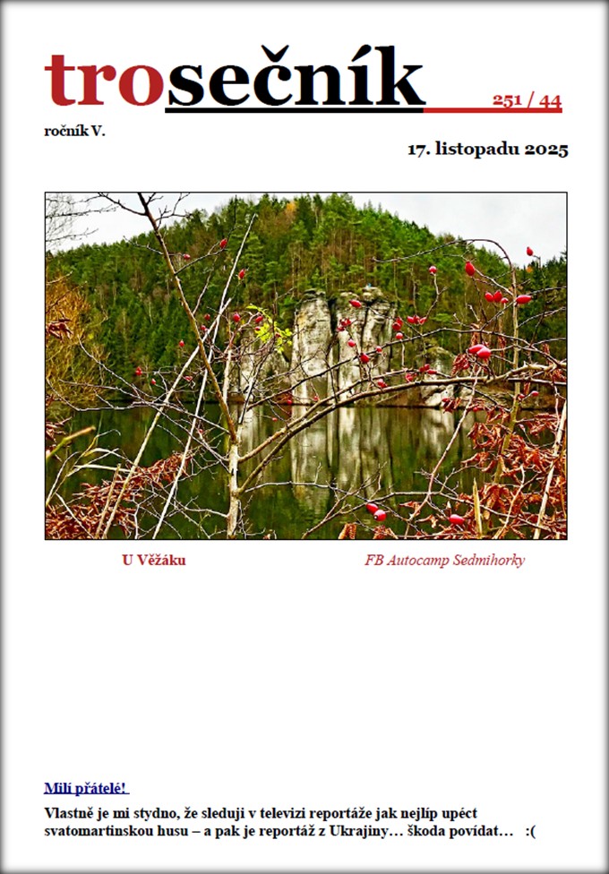 TROSEČNÍK 253-46, aneb co se děje v kraji pod Troskami